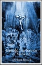 Behold the Savior of Mankind SATB choral sheet music cover